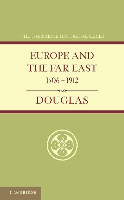 Europe and the Far East 1506 1912