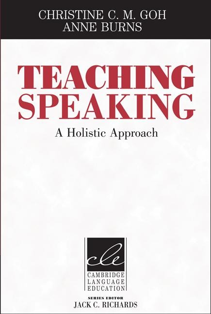 Teaching Speaking: A Holistic Approach