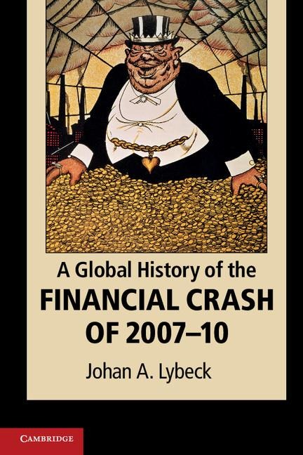 A Global History of the Financial Crash of 2007-2010