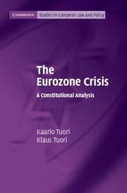 The Eurozone Crisis: A Constitutional Analysis
