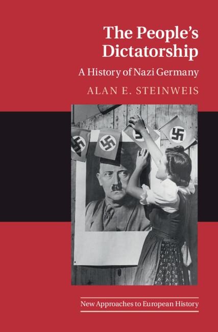 The Peoples Dictatorship: A History of Nazi Germany