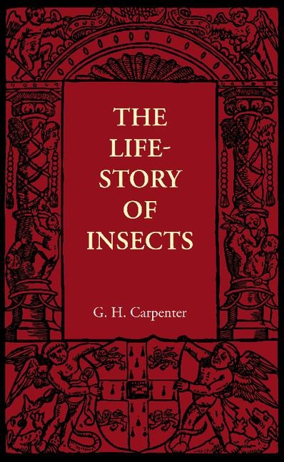 The Life-Story of Insects