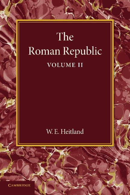 The Roman Republic: Volume 2