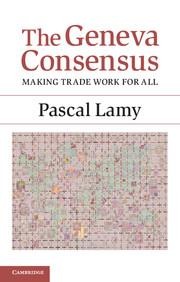 The Geneva Consensus: Making Trade Work for All