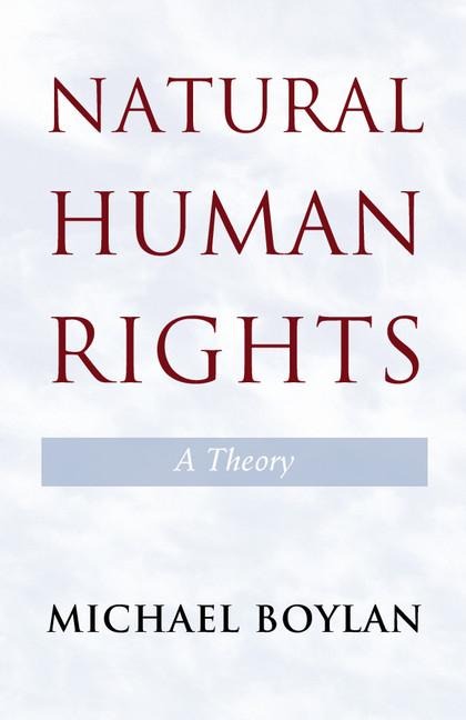 Natural Human Rights: A Theory