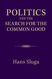 Politics and the Search for the Common Good