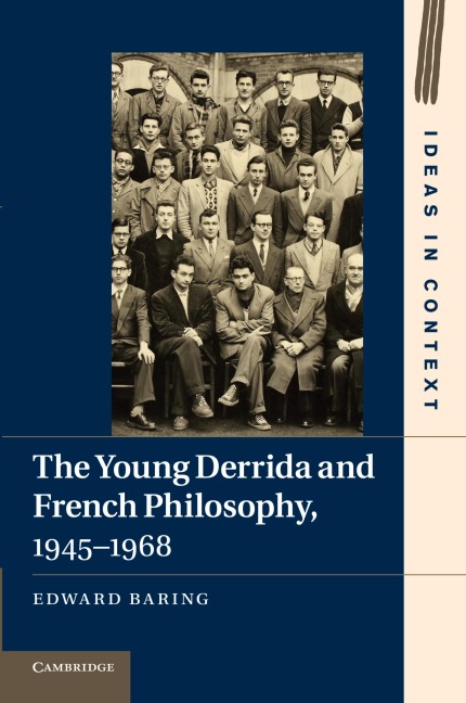 The Young Derrida and French Philosophy, 1945 1968