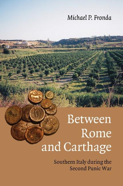 Between Rome and Carthage: Southern Italy During the Second Punic War