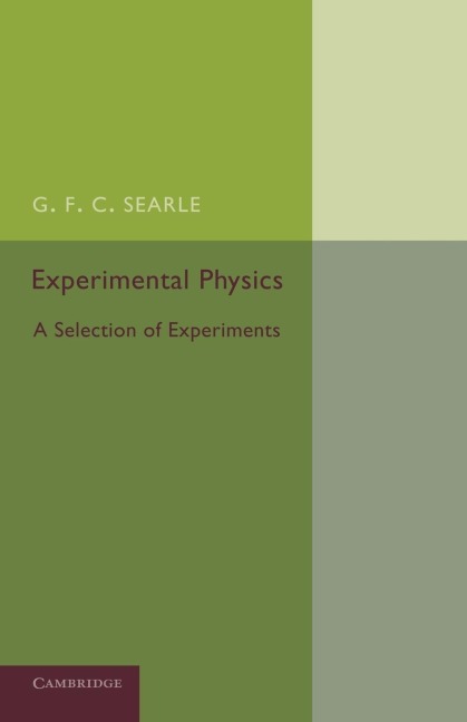Experimental Physics: A Selection of Experiments