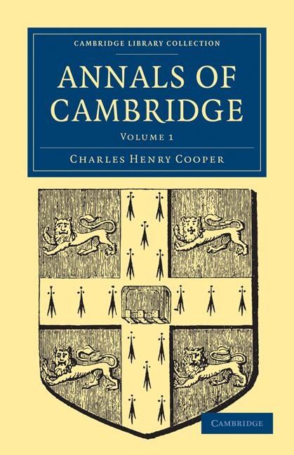 Annals of Cambridge: Volume 1