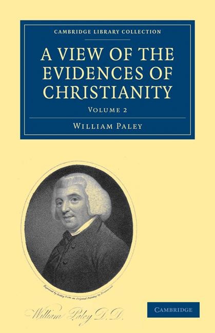 A View of the Evidences of Christianity: Volume 2