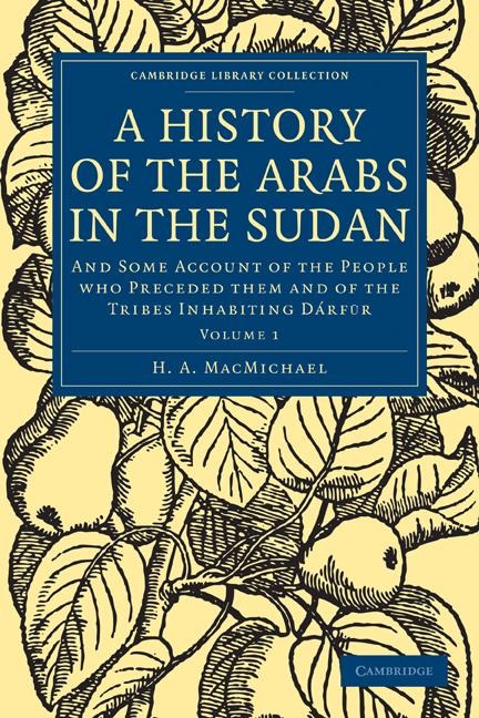 A History of the Arabs in the Sudan - Volume             1
