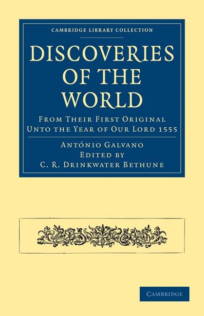 Discoveries of the World: From Their First Original Unto the Year of Our Lord 1555