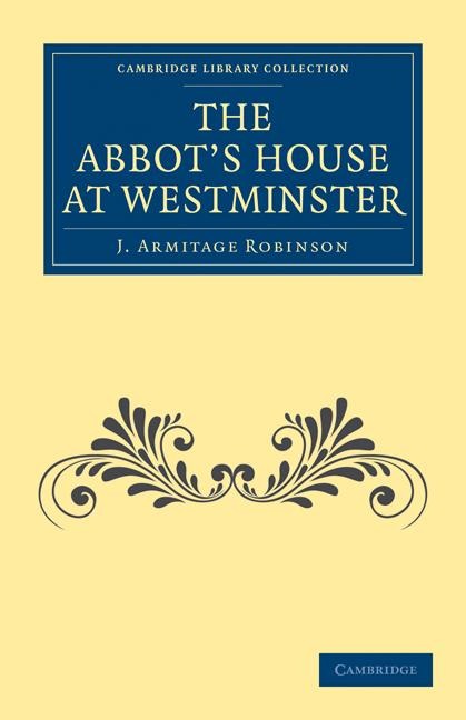 The Abbots House at Westminster