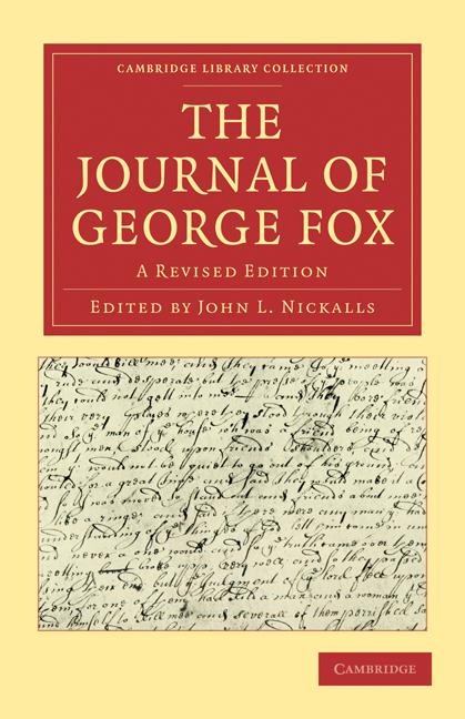 The Journal of George Fox 2 Part Set: A Revised Edition