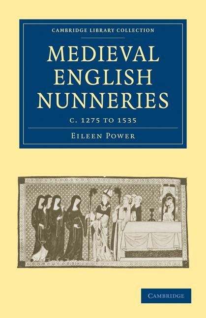 Medieval English Nunneries: C.1275 to 1535