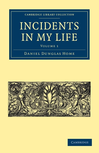 Incidents in My Life - Volume 1