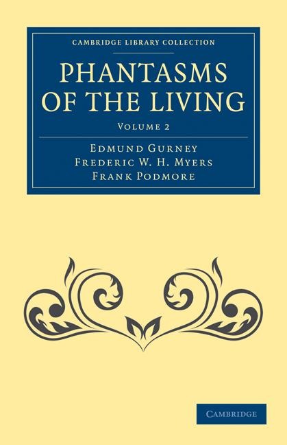 Phantasms of the Living - Volume 2