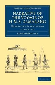 Narrative of the Voyage of HMS Samarang, During the Years 1843-46 2 Volume Set: Employed Surveying the Islands of the Eastern Archipelago