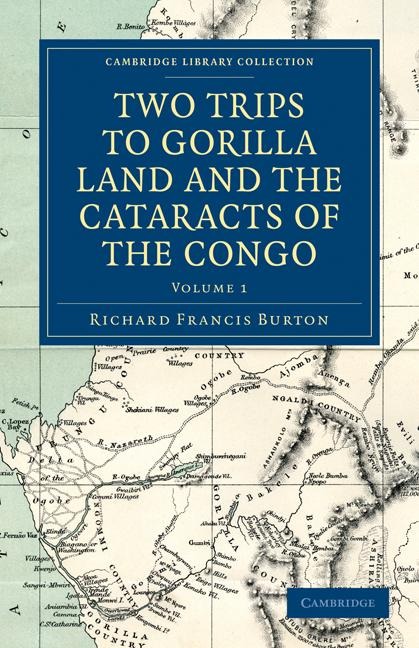 Two Trips to Gorilla Land and the Cataracts of the Congo - Volume             1