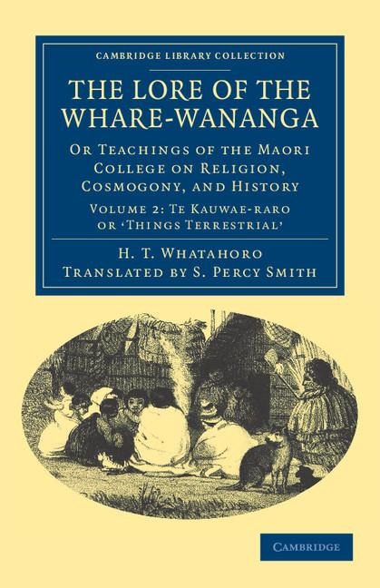 The Lore of the Whare-w¿nanga - Volume 2