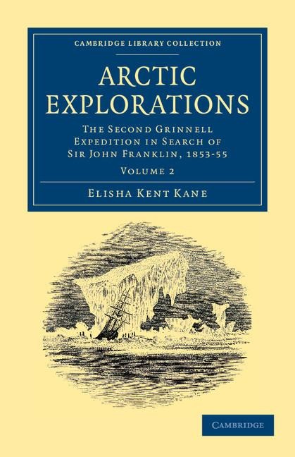 Arctic Explorations - Volume 2