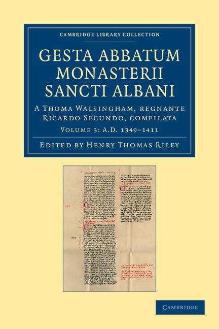 Gesta Abbatum Monasterii Sancti Albani - Volume 3