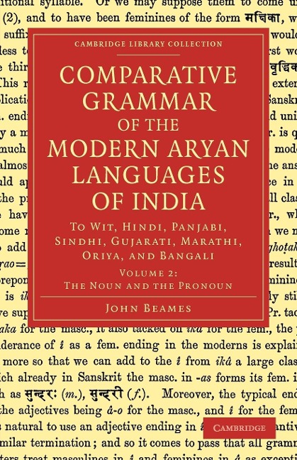 Comparative Grammar of the Modern Aryan Languages of India: To Wit, Hindi, Panjabi, Sindhi, Gujarati, Marathi, Oriya, and Bangali