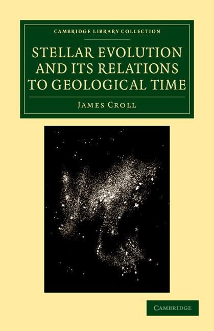 Stellar Evolution and its Relations to Geological             Time