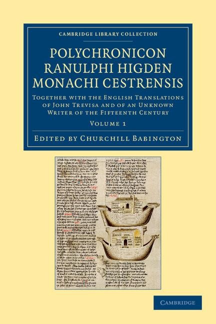 Polychronicon Ranulphi Higden, Monachi Cestrensis - Volume 1