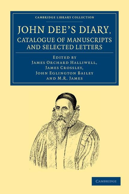 John Dees Diary, Catalogue of Manuscripts and Selected Letters