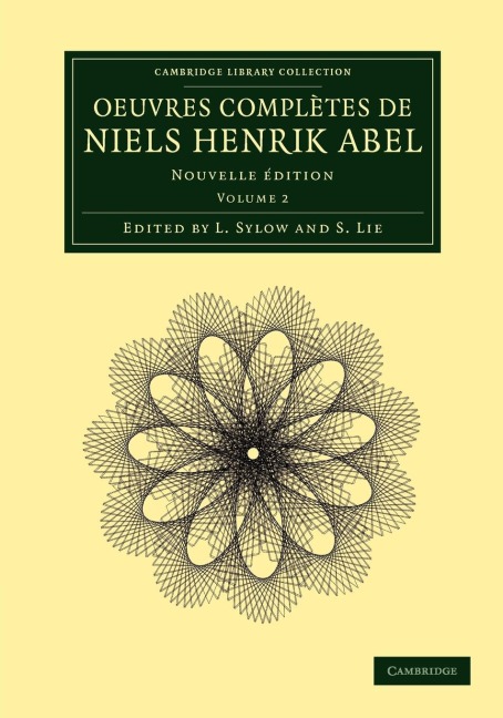 Oeuvres Completes de Niels Henrik Abel: Nouvelle Dition