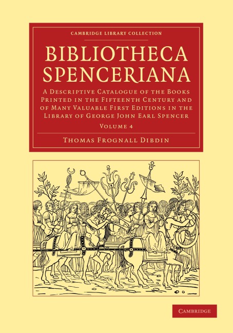 Bibliotheca Spenceriana - Volume 4