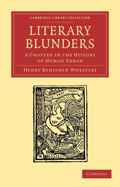 Literary Blunders: A Chapter in the History of Human Error