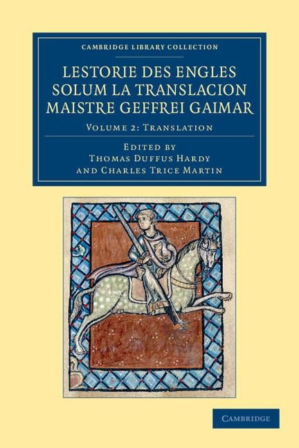 Lestorie Des Engles Solum La Translacion Maistre Geoffrei Gaimar: Translation V. 2