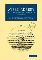 Ayeen Akbery 2 Volume Set: Or, the Institutes of the Emperor Akber