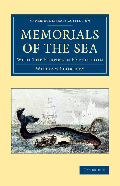 Memorials of the Sea: With The Franklin Expedition