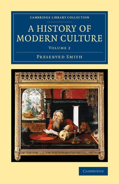A History of Modern Culture: Volume 2