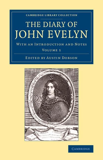 The Diary of John Evelyn - Volume 1