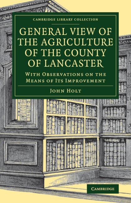 General View of the Agriculture of the County of Lancaster