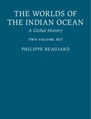 The Worlds of the Indian Ocean: A Global History