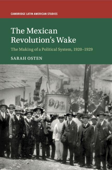 The Mexican Revolution's Wake