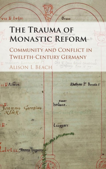 The Trauma of Monastic Reform