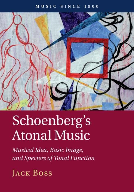 Schoenbergs Atonal Music