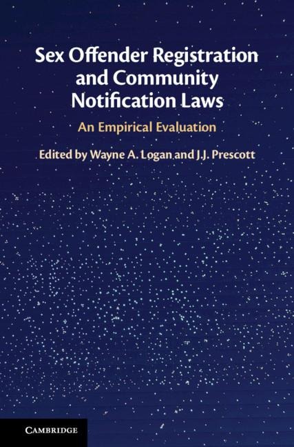 Sex Offender Registration and Community Notification Laws An Empirical Evaluation