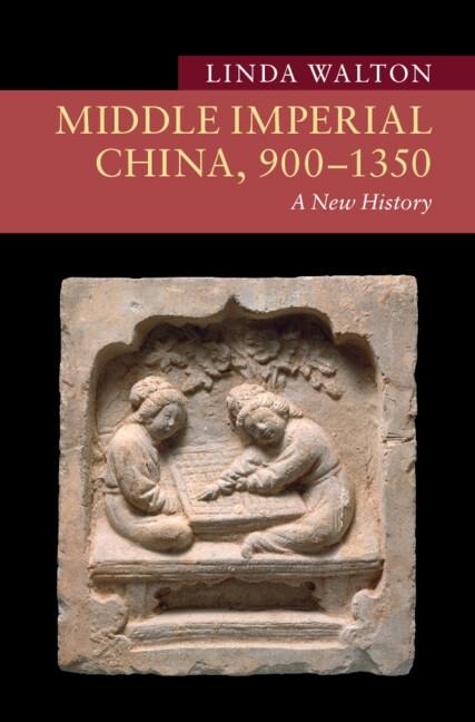 Middle Imperial China, 900-1350: A New History