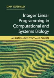 Integer Linear Programming in Computational and Systems Biology: An Entry-Level Text and Course