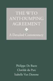 The Wto Anti-Dumping Agreement: A Detailed Commentary