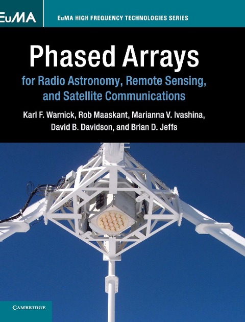 Phased Arrays for Radio Astronomy, Remote Sensing, and Satellite             Communications
