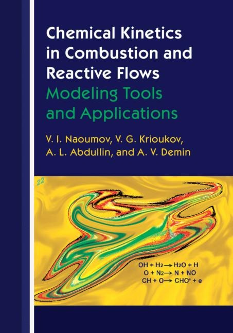 Chemical Kinetics in Combustion and Reactive             Flows